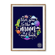 I Love You to The Moon and Back Space Print - (Unframed)