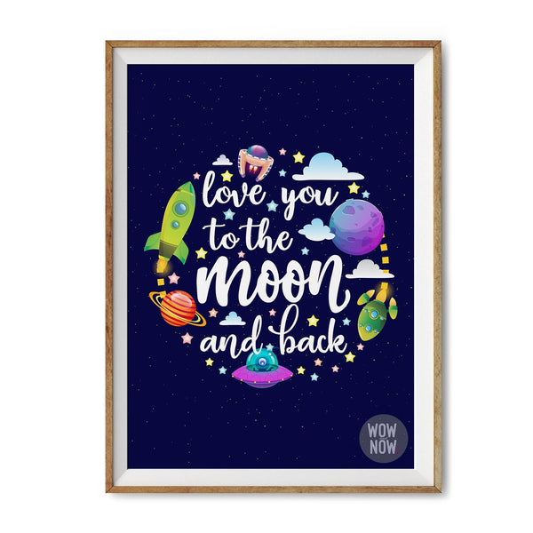 Load image into Gallery viewer, I Love You to The Moon and Back Space Print - (Unframed)
